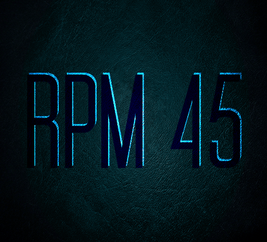 RPM 45 RPM 45