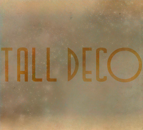 Tall Deco Tall Deco